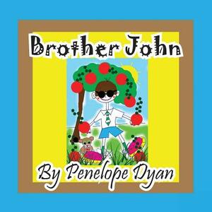 Brother John by Penelope Dyan