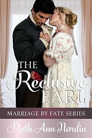 The Reclusive Earl by Ruth Ann Nordin