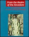 From the Realm of the Ancestors: An Anthology in Honor of Marija Gimbutas by Joan Marler