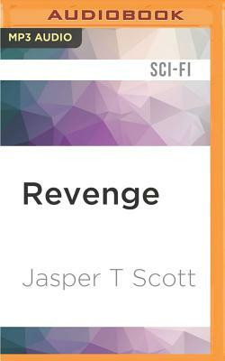 Revenge by Jasper T. Scott