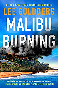 Malibu Burning by Lee Goldberg