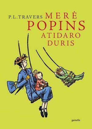 Merė Popins atidaro duris by P.L. Travers