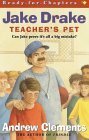 Jake Drake, Teacher's Pet by Dolores Avendaño, Andrew Clements