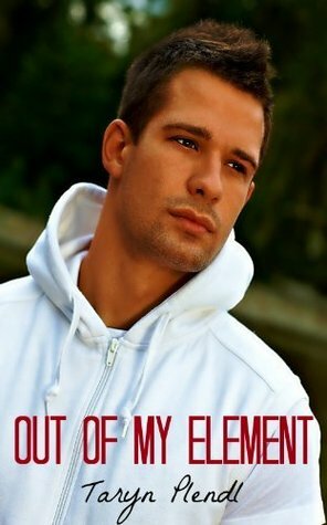 Out of My Element by Taryn Plendl