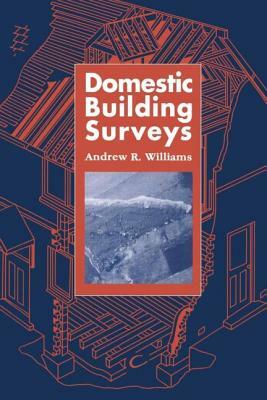 Domestic Building Surveys by Andrew Williams