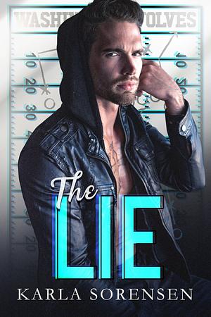 The Lie by Karla Sorensen