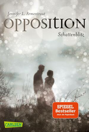 Opposition - Schattenblitz by Jennifer L. Armentrout