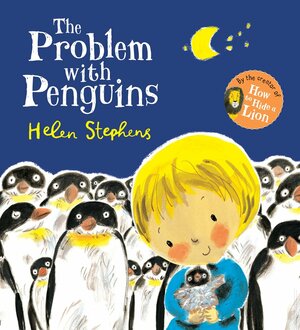 The Problem with Penguins by Helen Stephens
