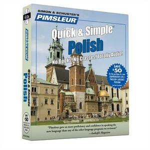 Pimsleur Polish Quick & Simple Course - Level 1 Lessons 1-8 CD, Volume 1: Learn to Speak and Understand Polish with Pimsleur Language Programs by Pimsleur