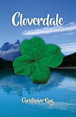 Cloverdale by Christopher King