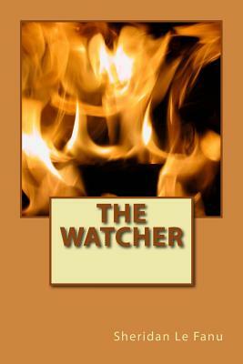 The Watcher by J. Sheridan Le Fanu