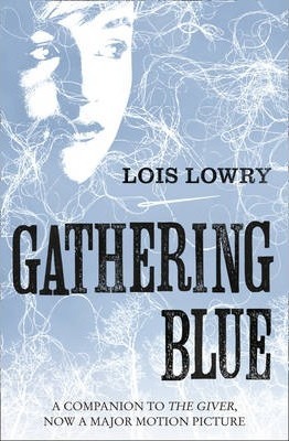 Gathering Blue by Lois Lowry