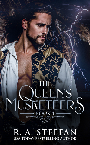 The Queen's Musketeers: Book 1 by R.A. Steffan