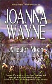 Alligator Moon by Joanna Wayne