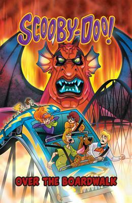 Scooby-Doo in Over the Boardwalk by Paul Kupperberg