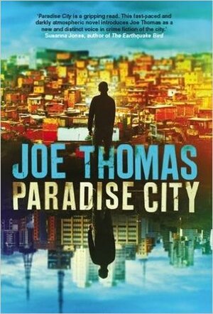 Paradise City (Mario Leme #1) by Joe Thomas