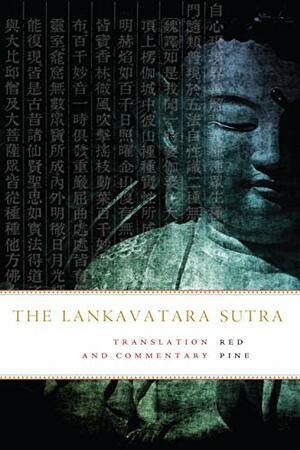 The Lankavatara Sutra: Translation and Commentary by 