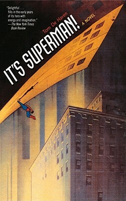 It's Superman! by Tom Dehaven