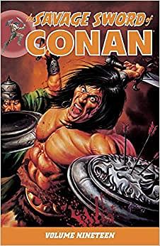 The Savage Sword of Conan, Volume 19 by Roy Thomas