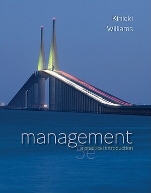 Management: A Practical Introduction [With Access Code] by Angelo Kinicki, Brian Williams