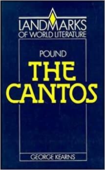 Pound: The Cantos by J.P. Stern, George Kearns