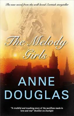 The Melody Girls by Anne Douglas
