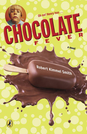 Chocolate Fever by Gioia Fiammenghi, Robert Kimmel Smith