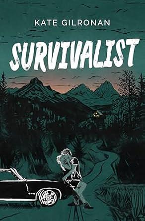 The Survivalist by Kate Gilronan