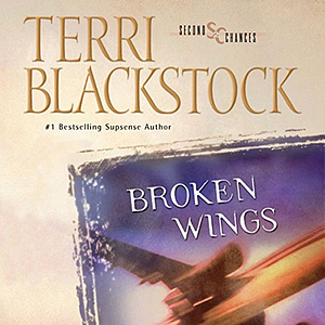 Broken Wings by Terri Blackstock