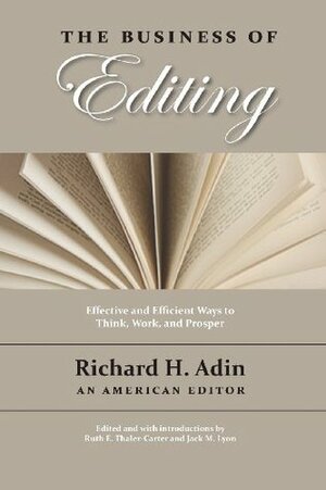 The Business of Editing by Richard H. Adin