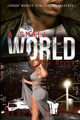 A Small World by Derek Jordan