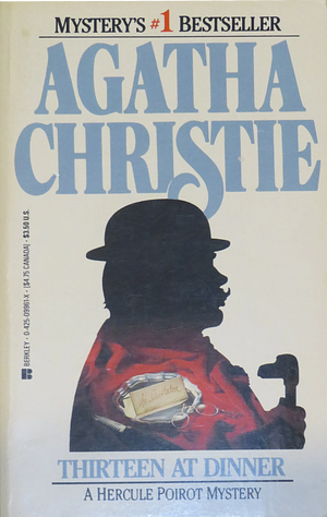 Thirteen at Dinner by Agatha Christie