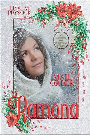 Mail Order Ramona by Lisa M. Prysock, Lisa M. Prysock