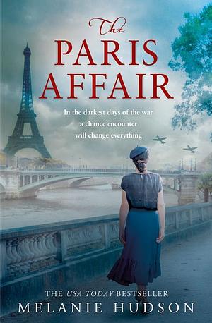 The Paris Affair by Melanie Hudson