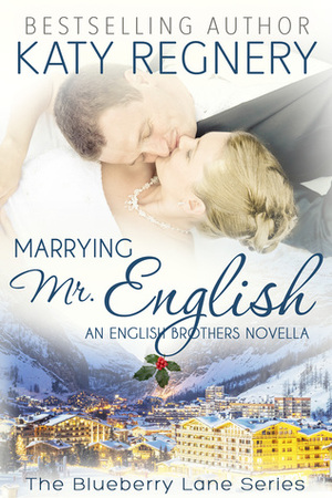 Marrying Mr. English by Katy Regnery