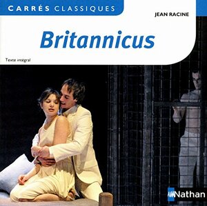 Britannicus - Racine - 66 by Cécile Jannuska, Jean Racine, Laurence Babic