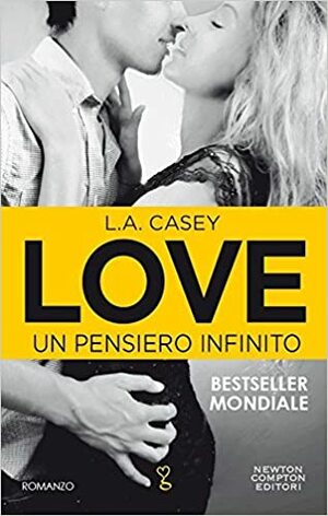 Love. Un pensiero infinito by L.A. Casey