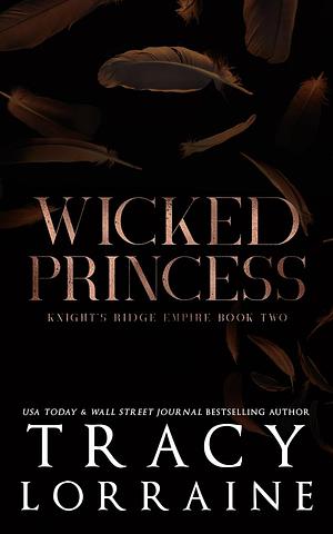 Wicked Princess by Tracy Lorraine