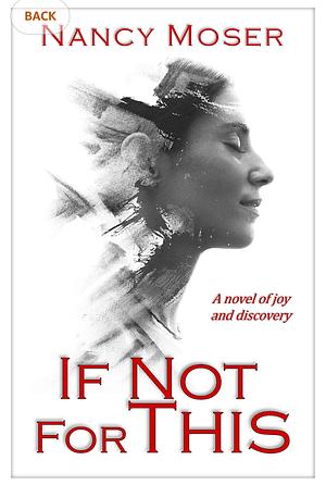 If Not for This by Nancy Moser