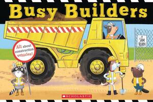Busy Builders by Sam Hearn