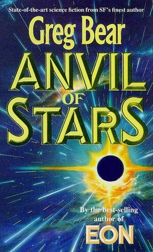 Anvil of Stars by Greg Bear