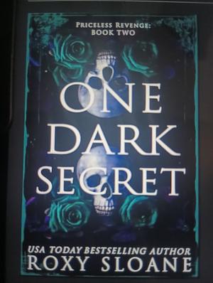 One Dark Secret  by Roxy Sloane