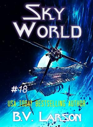 Sky World by B.V. Larson