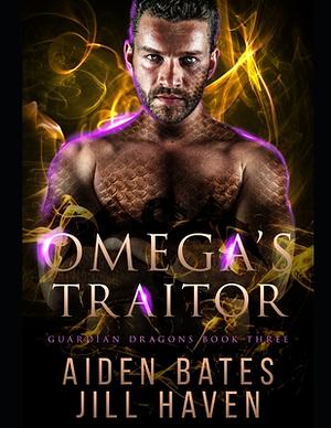 Omega's Traitor by Jill Haven, Aiden Bates