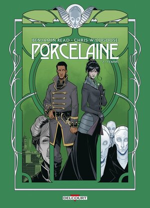 Porcelaine T2 - Femme by Benjamin Read, Chris Wildgoose