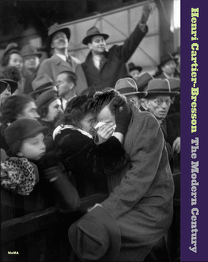 Henri Cartier-Bresson: The Modern Century by 