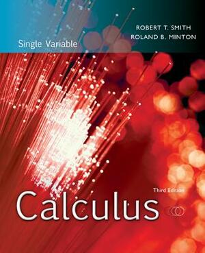 Calculus. Single Variable Late Transcendental Functions by Robert T. Smith