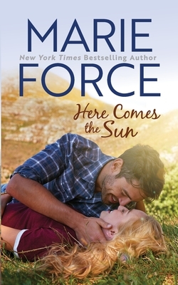 Here Comes the Sun by Marie Force