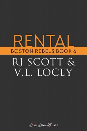 Rental by RJ Scott, V.L. Locey