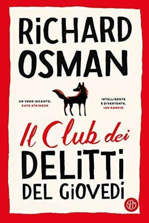 Il club dei delitti del giovedì by Richard Osman